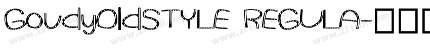 GoudyOldSTYLE REGULA字体转换